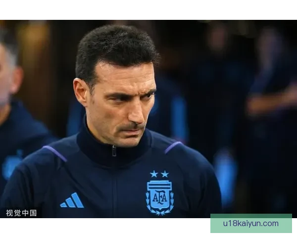 斯卡洛尼比赛掌控力持续提升，带领阿根廷期待新赛季佳绩
